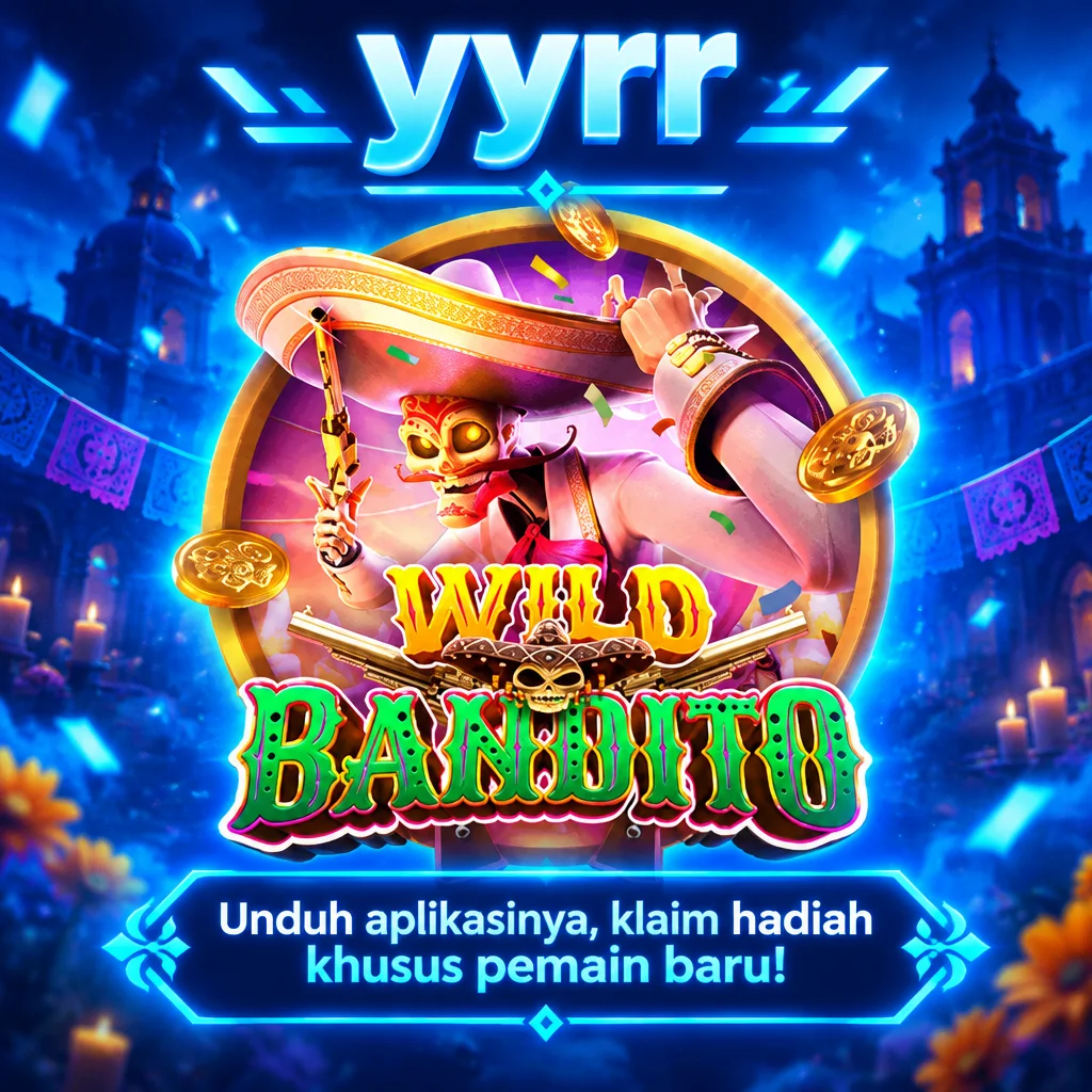 yyrr · Wild Bandito
